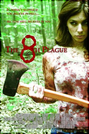 The 8th Plague - Das Böse lauert überall! poster