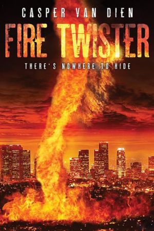 Fire Twister - Feuerhölle L.A. poster