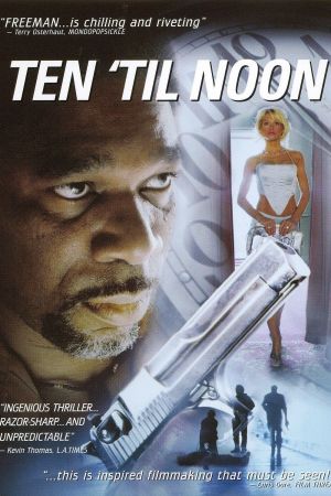 Ten 'til Noon - Zeit tötet poster