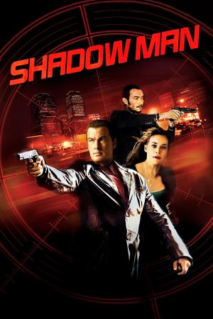 Shadow Man - Kurier des Todes poster