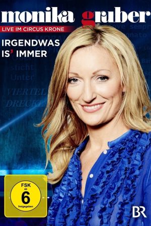 Monika Gruber - Irgendwas is immer poster