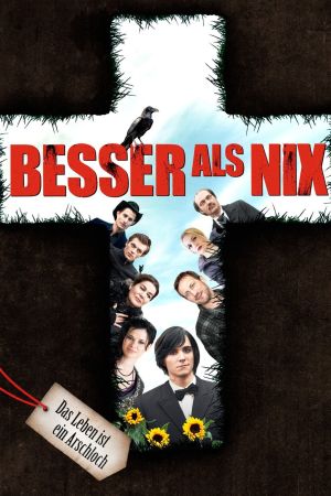 Besser als nix poster