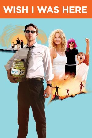 Wish I Was Here poster