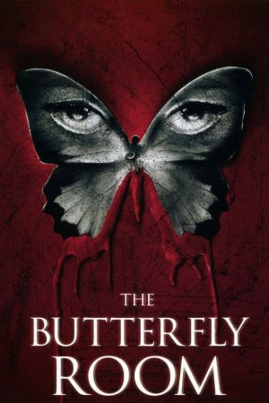 Butterfly Room - Vom Bösen besessen poster