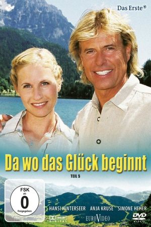 Da wo das Glück beginnt poster