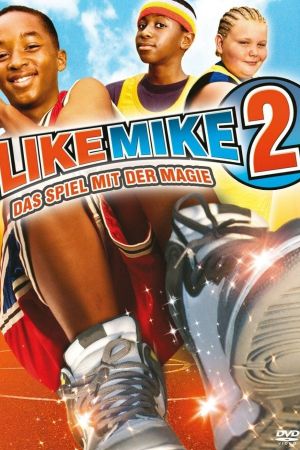 Like Mike 2 - Das Spiel mit der Magie poster