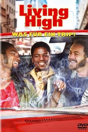 Living High - Was für ein Trip hdfilme stream online