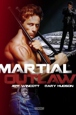Martial Outlaw hdfilme stream online