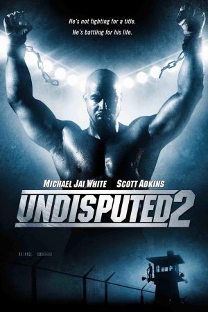 Undisputed 2 poster