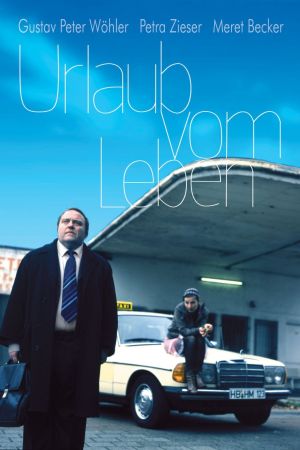 Urlaub vom Leben poster