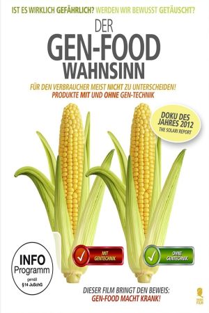Der Gen-Food Wahnsinn poster