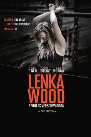 Lenka Wood - Spurlos verschwunden poster