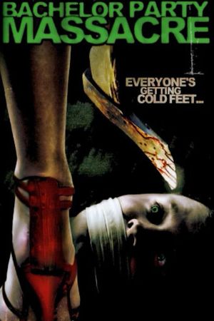 Bachelor Party Massacre hdfilme stream online