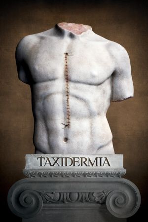 Taxidermia - Friss oder stirb poster
