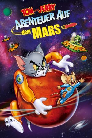 Tom & Jerry - Abenteuer auf dem Mars hdfilme stream online
