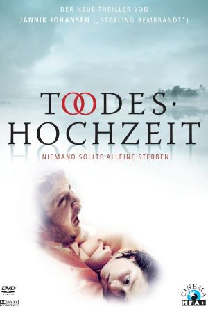 Todeshochzeit - Niemand sollte alleine sterben poster