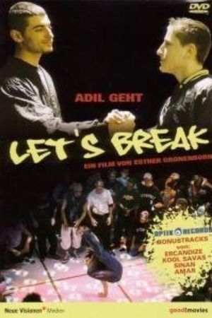 Let's Break - Adil geht poster