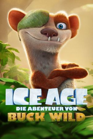Ice Age: Die Abenteuer von Buck Wild poster