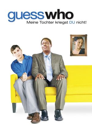 Guess who - Meine Tochter kriegst du nicht! hdfilme stream online
