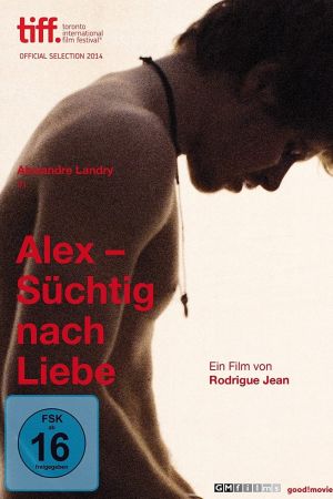 Alex - Süchtig nach Liebe poster