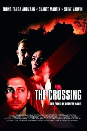The Crossing - Der Feind in deinem Haus poster