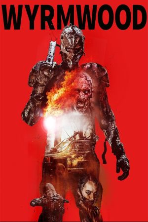 Wyrmwood: Road of the Dead poster