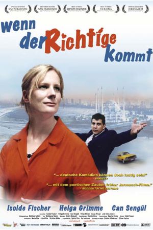Wenn der Richtige kommt poster