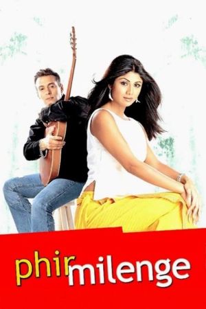 Phir Milenge - Bis wir uns wiedersehen poster