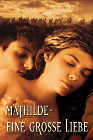 Mathilde - Eine große Liebe poster