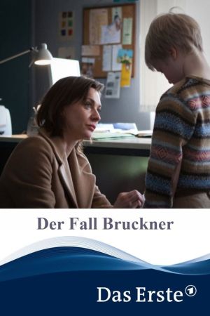 Der Fall Bruckner poster