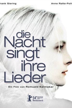 Die Nacht singt ihre Lieder poster