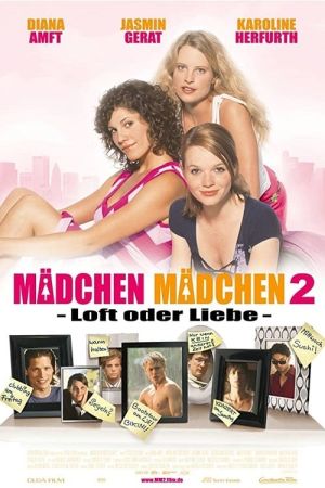 Mädchen, Mädchen 2 - Loft oder Liebe poster