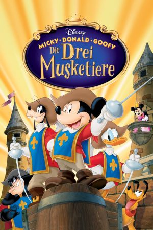 Micky, Donald, Goofy - Die drei Musketiere poster