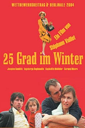 25 Grad im Winter poster
