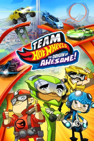 Team Hot Wheels - Wie der Wahnsinn begann poster