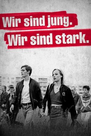 Wir sind jung. Wir sind stark. poster