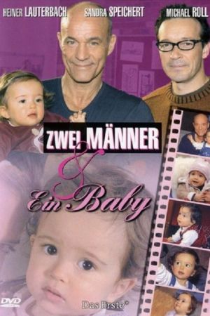 Zwei Männer und ein Baby poster