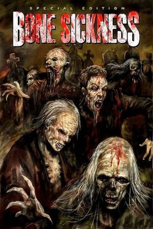 Bone Sickness poster