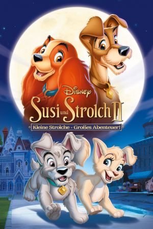 Susi und Strolch 2: Kleine Strolche - Großes Abenteuer! poster