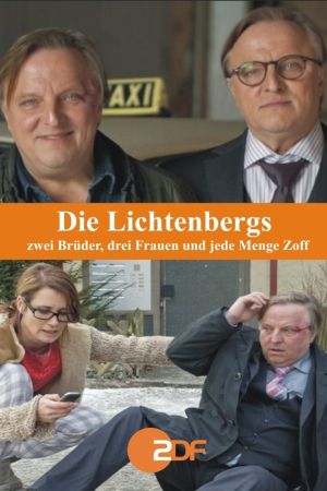 Die Lichtenbergs - zwei Brüder, drei Frauen und jede Menge Zoff poster