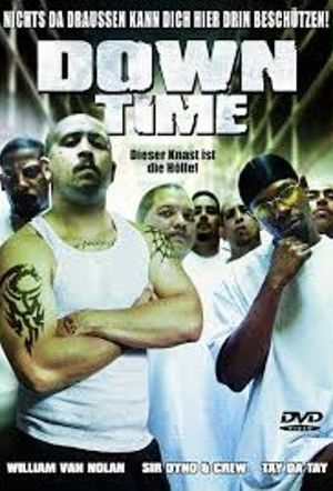 Down Time – Dieser Knast ist die Hölle! poster
