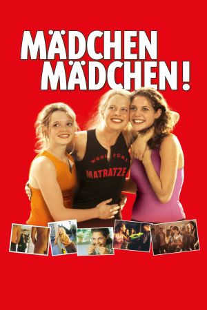 Mädchen Mädchen! poster