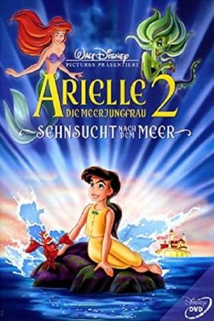Arielle, die Meerjungfrau 2 - Sehnsucht nach dem Meer poster