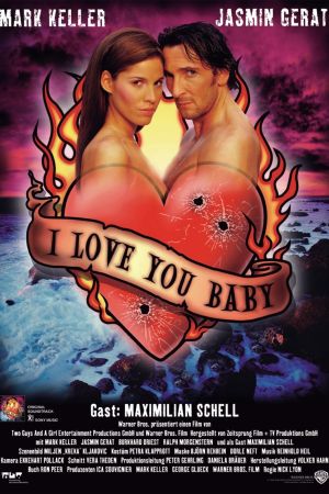 I Love You, Baby poster