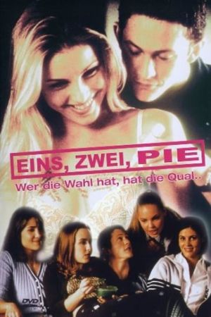 Eins, zwei, Pie - Wer die Wahl hat, hat die Qual poster