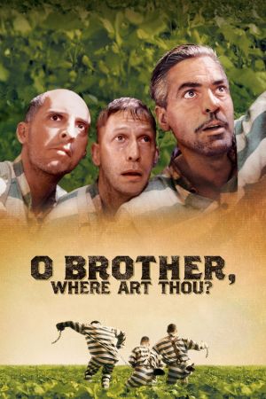 O Brother, Where Art Thou? - Eine Mississippi-Odyssee poster