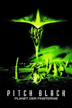 Pitch Black - Planet der Finsternis poster