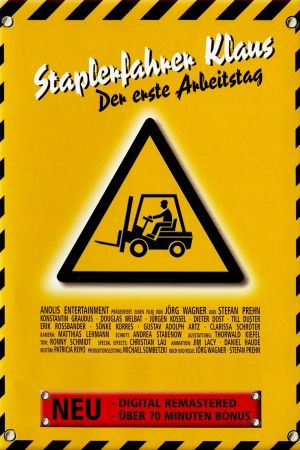 Staplerfahrer Klaus - Der erste Arbeitstag poster