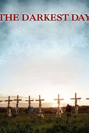 The Darkest Day hdfilme stream online