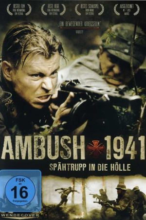Ambush 1941 - Spähtrupp in die Hölle poster